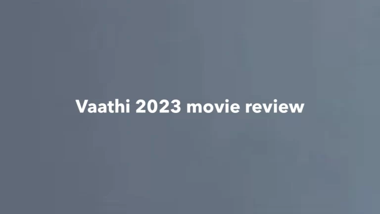 Vaathi 2023: An Action-Packed Tamil-Telugu Bilingual Film Starring Dhanush and Suriya