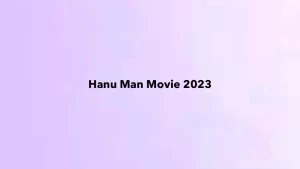 Hanu Man 2023